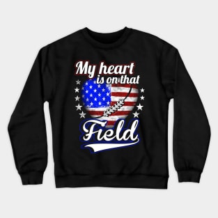 My heart is on that field Crewneck Sweatshirt